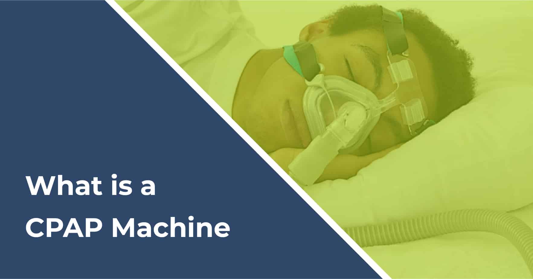 What is a CPAP Machine? - WellAwareSystems.com