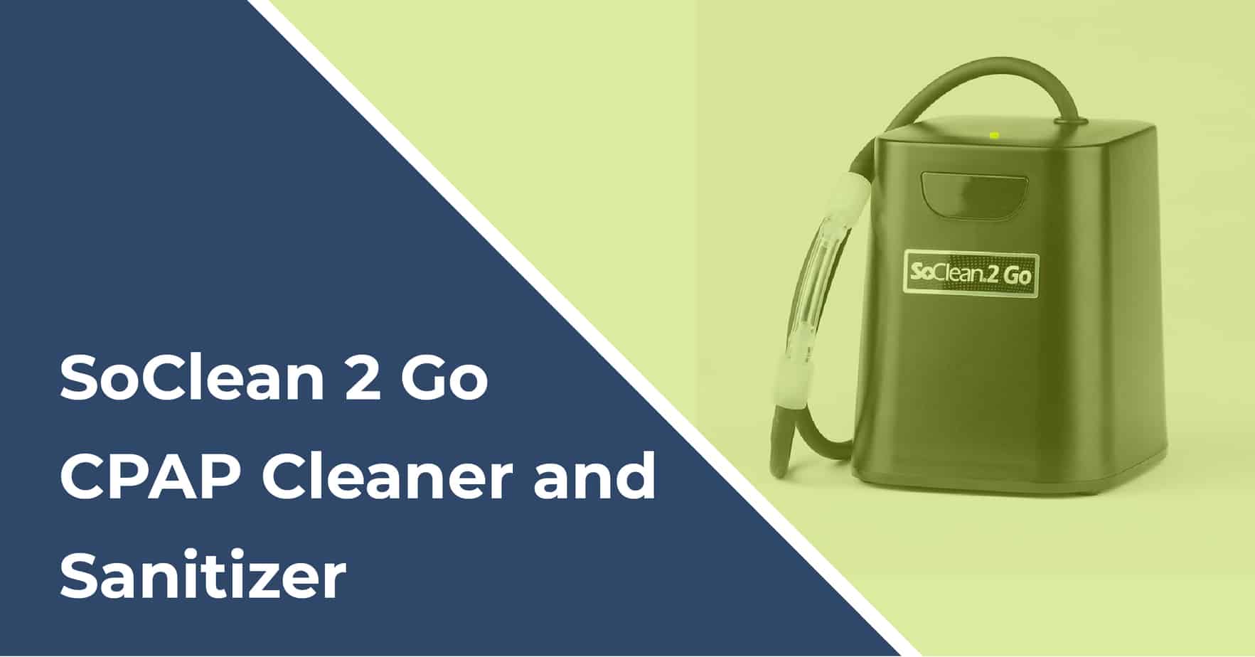 SoClean 2 Go CPAP Cleaner and Sanitizer