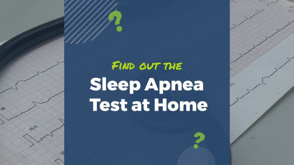 get tested for sleep apnea at home