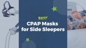 best cpap masks for side sleepers