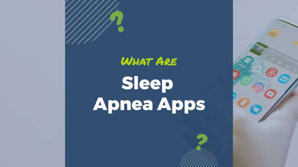 Discover the best apps for sleep apena