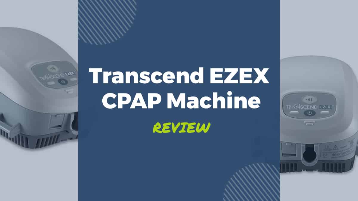 Transcend Ezex Cpap Machine Review 5222